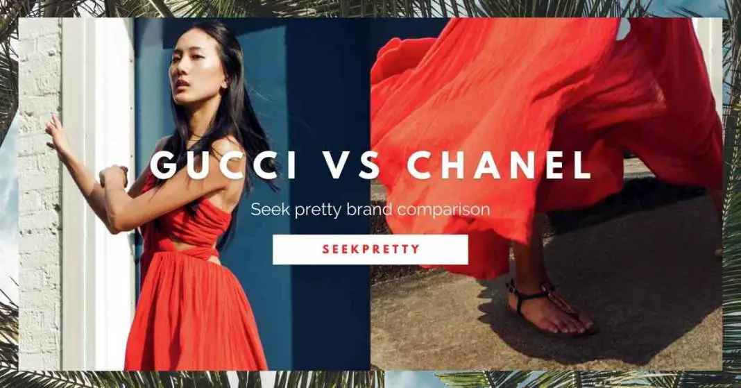 Gucci vs Chanel Which Designer Brand is Right for You? seekpretty